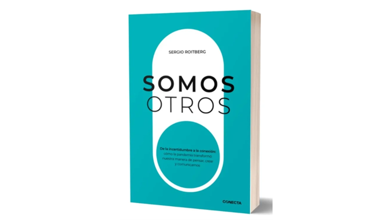 Somos otros, un libro de liderazgo en la era de la incertidumbre